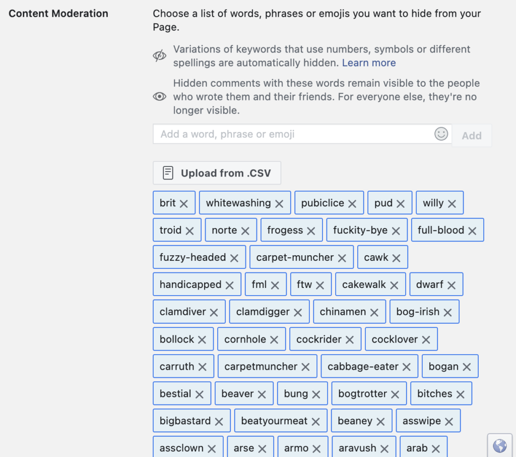 Upload the CSV file downloaded above to add the dirty word list to your page settings.